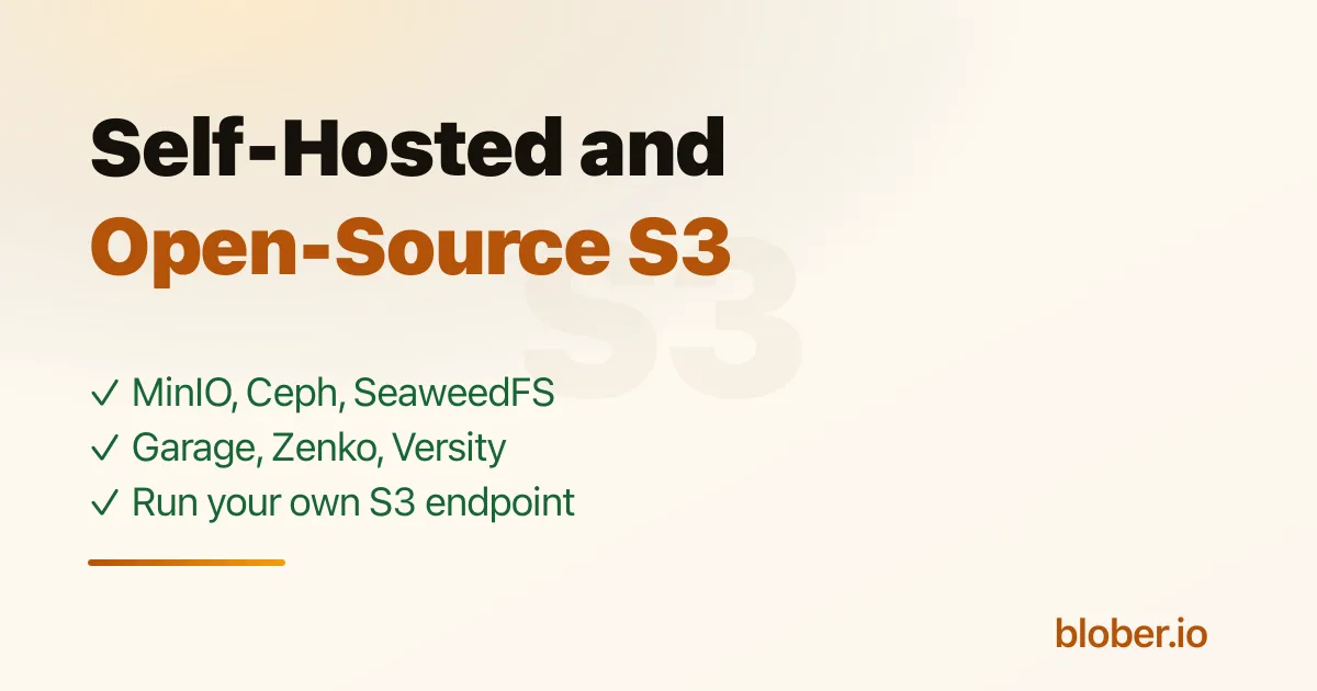 Self-hosted and open-source S3-compatible storage servers