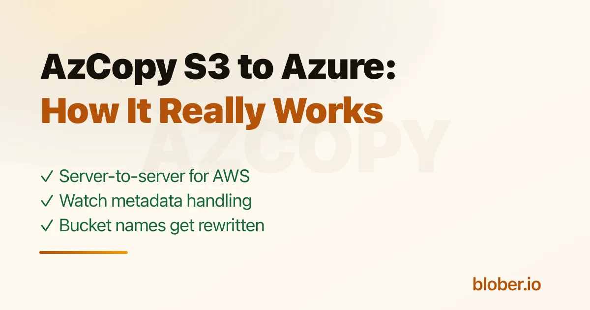 How AzCopy copies AWS S3 data to Azure and where its limits are