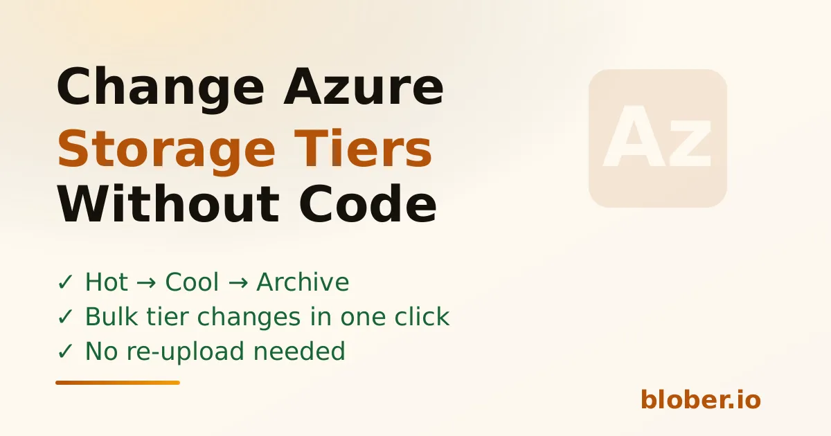 Change Azure Blob Storage tiers without code using Blober mutations